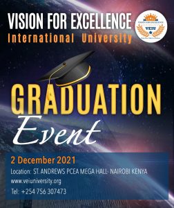 The Vision for Excellence International University announces to both the national and its second session of 2021 graduation.